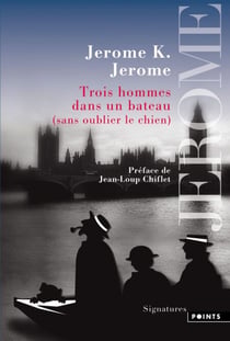 Trois hommes dans un bateau - (sans oublier le chien)