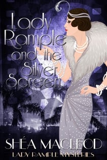Lady Rample and the Silver Screen - Lady Rample Mysteries, #3