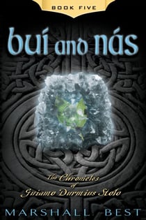 Bui and Nas - The Chronicles of Guiamo Durmius Stolo, #5