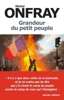 Grandeur du petit peuple - Heurs et malheurs des Gilets jaunes