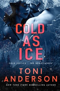 Cold as Ice - Cold Justice - The Negotiators, #5