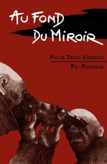 Au fond du miroir