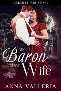 The Baron Takes a Wife - Rogues Fall First, #1