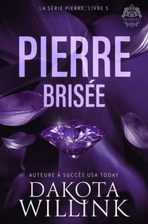 Pierre Brisée - La Série Pierre, #5