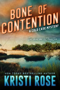 Bone of Contention - A Cold Case Mystery, #1