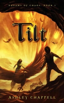 Tilt - Dreams of Chaos, #2