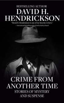Crime from Another Time: Stories of Mystery and Suspense