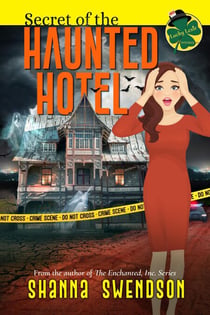 Secret of the Haunted Hotel - Lucky Lexie Mysteries, #5