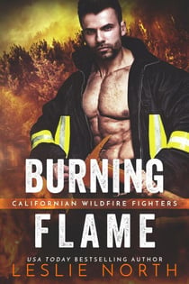 Burning Flame - Californian Wildfire Fighters, #3