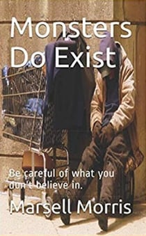 Monsters Do Exist - Quick read, #6
