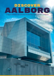 Discover Aalborg - Explore where Nature and Modernity meet at the Limfjord