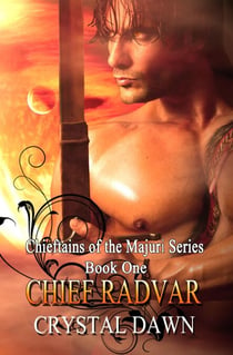 Chief Radvar - The Chieftains of the Majuri, #1