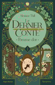 Le dernier conte T01 - Pomme d'or