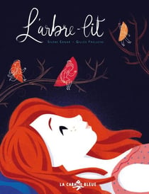 L'arbre-lit - Un conte écologique sur la transmission et le cycle de la vie