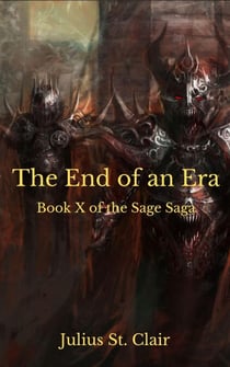 The End of an Era - Sage Saga, #10