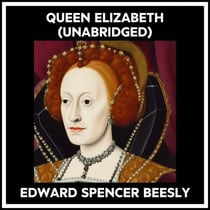 Queen Elizabeth (Unabridged)