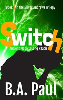 Switch - The Oliver Andrews Trilogy, #1