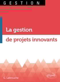 La gestion de projets innovants
