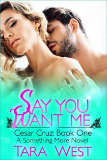 Say You Want Me - Something More, #5