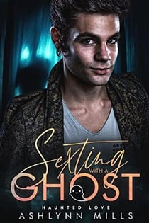 Sexting With A Ghost
