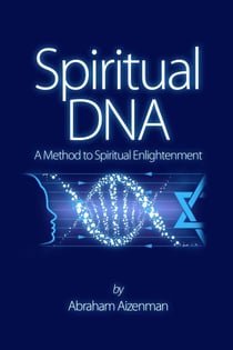 Spiritual DNA - A Method for Spiritual Enlightenment