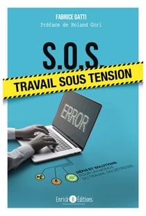 S.O.S. travail sous tension - Défis et solutions pour un monde du travail en détresse