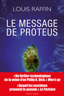 Le message de Proteus - Une saga futuriste à suspense