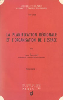 La planification régionale et l'organisation de l'espace (1)