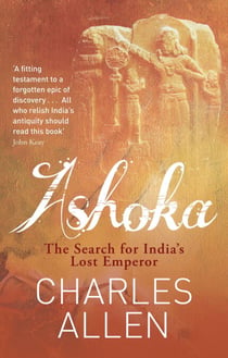Ashoka - The Search for India's Lost Emperor