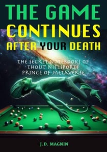 The Game Continues After Your Death