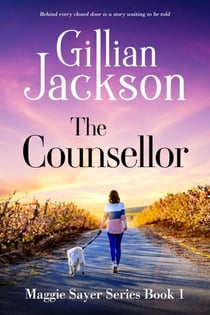 The Counsellor - Maggie Sayer Series, #1