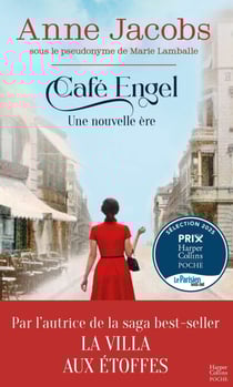 Café Engel - Une nouvelle ère. Par l'autrice de la série best-seller La Villa aux étoffes
