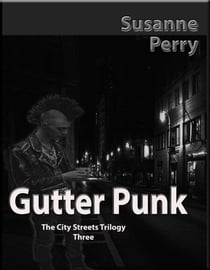 Gutter Punk - City Streets Trilogy, #3