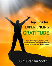 Top Tips for Experiencing Gratitude - Top Tips for, #5