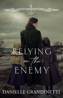 Relying on the Enemy - Harbored in Crow's Nest, #4