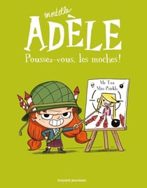 BD Mortelle Adèle, Tome 05 - Poussez-vous, les moches !
