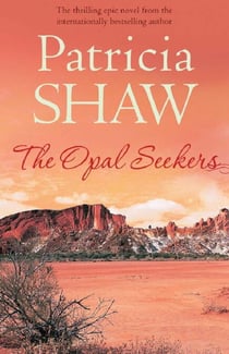 The Opal Seekers - A thrilling Australian saga of bravery and determination