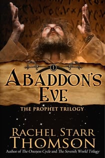 Abaddon's Eve - The Prophet Trilogy, #1