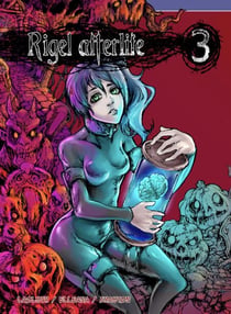 Rigel Afterlife. Tome 3