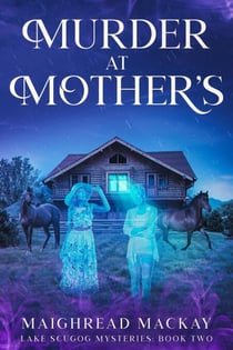 Murder at Mother's - Lake Scugog Mysteries, #2