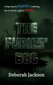 The Furies' Bog - The Silent Gene, #1