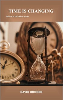 Time Is Changing - Time Is, #6