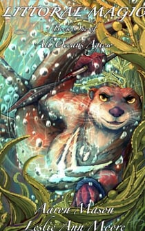 Littoral Magic - All Oceans Aglow, #1