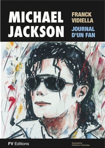 Michael Jackson, le journal d'un fan - Illustré
