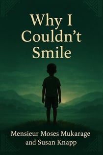Why I Couldn't Smile