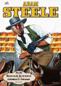 Adam Steele 39: Rough Justice - Adam Steele, #39