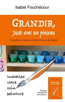 Grandir, juste avec un pinceau - Installez votre coin peinture