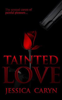 Tainted Love - Miami: Tainted Book Series, #2
