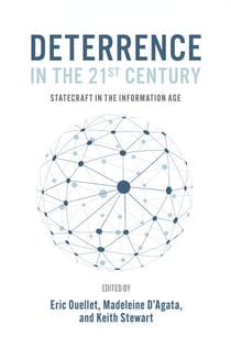 Deterrence in the 21st Century - Statecraft in the Information Age