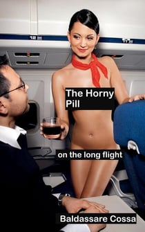 The Horny Pill on the Long Flight